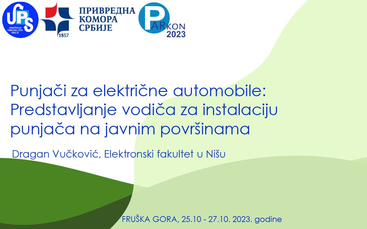 Punjači za električne automobile- predstavljanje vodiča za instalaciju punjača na javnim površinama - Dragan Vučković