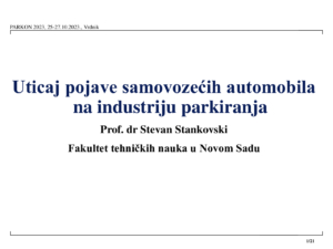Uticaj pojave samovozećih automobila na industriju parkiranja- Prof. dr Stevan Stankovski